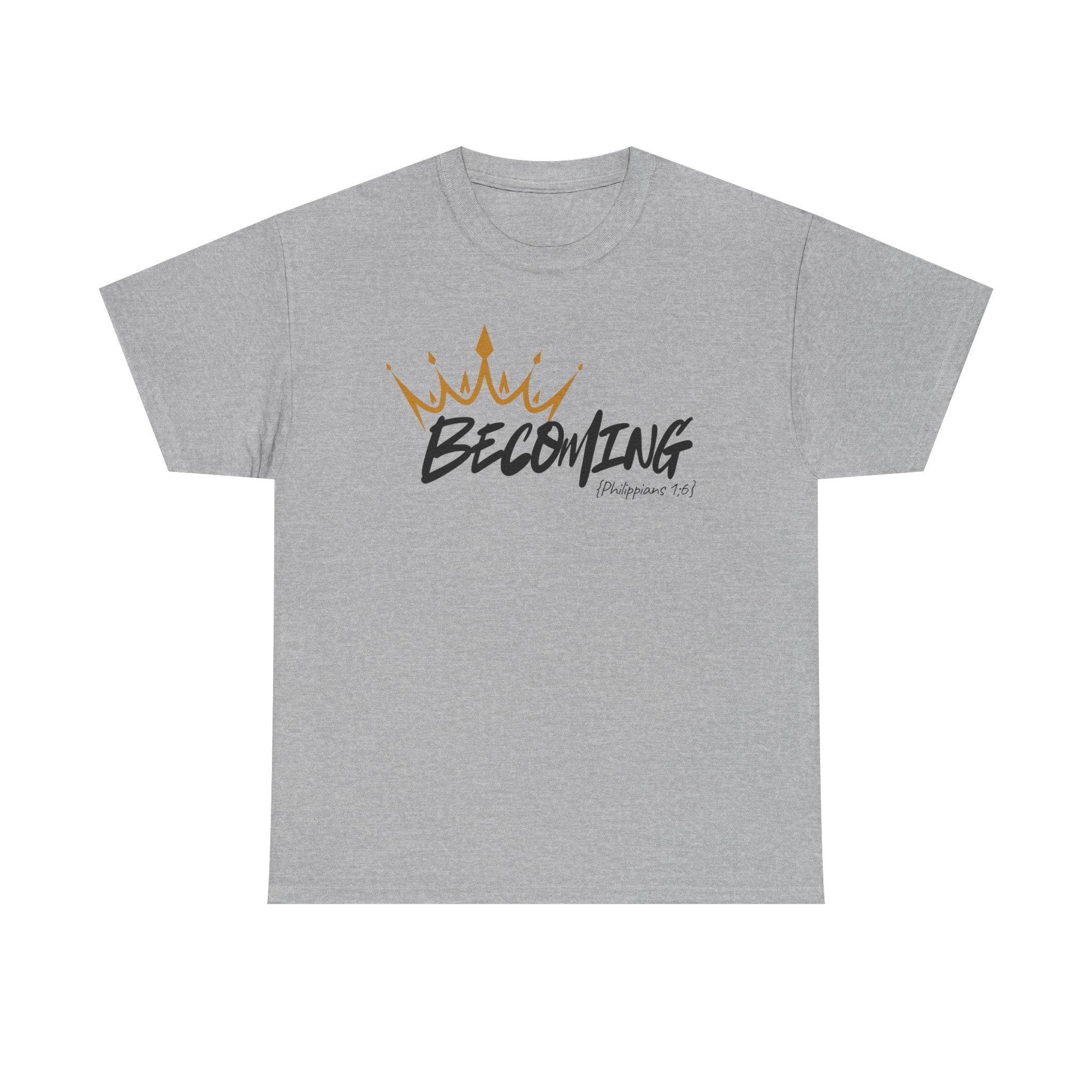 Adult Crown Becoming T-Shirt | Script 'Becoming' Design