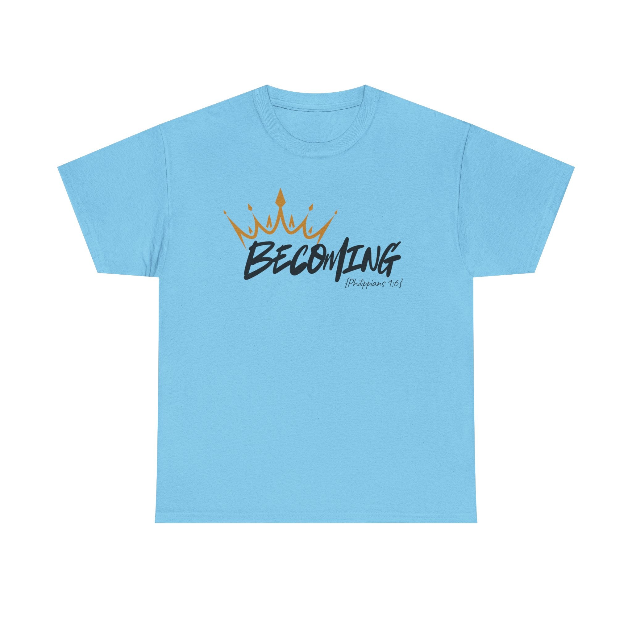 Adult Crown Becoming T-Shirt | Script 'Becoming' Design