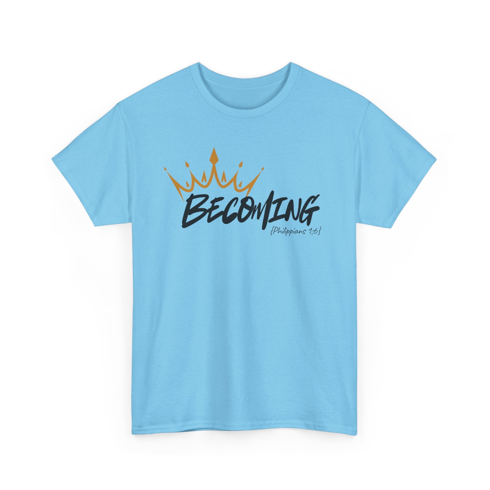 Adult Crown Becoming T-Shirt | Script 'Becoming' Design